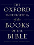 The Oxford Encyclopedia of the Books of the Bible