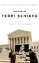 The Case of Terri Schiavo : Ethics, Politics, and Death in the 21st Century