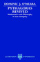 Pythagoras Revived : Mathematics and Philosophy in Late Antiquity