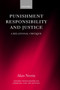 Punishment, Responsibility, and Justice : A Relational Critique