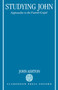 Studying John : Approaches to the Fourth Gospel