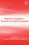 Regional Integration ??? Europe and Asia Compared
