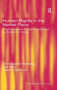 Human Rights in the Market Place : The Exploitation of Rights Protection by Economic Actors