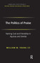 The Politics of Praise : Naming God and Friendship in Aquinas and Derrida