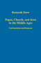 Popes, Church, and Jews in the Middle Ages : Confrontation and Response