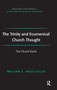 The Trinity and Ecumenical Church Thought : The Church-Event