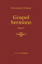 Gospel Sermons - Volume 1