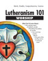 Lutheranism 101 Worship
