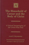 The Household of Caesar and the Body of Christ : A Political Interpretation of the Letters from Paul