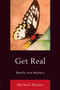 Get Real : Reality and Mystery