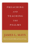 Preaching and Teaching the Psalms