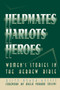 Helpmates : Harlots and Heroes - Women's Stories in the Hebrew Bible