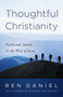 Thoughtful Christianity : Faith and Action in the Way of Jesus