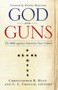 God and Guns : The Bible Against American Gun Culture