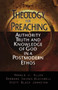 Theology for Preaching : Authority, Truth and Knowledge of God in a Postmodern Ethos