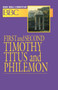First and Second Timothy, Titus and Philemon