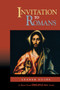 Invitation to Romans: Leader Guide : A Short-Term Disciple Bible Study