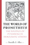 The World of Prometheus : The Politics of Punishing in Democratic Athens