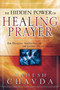 The Hidden Power of Healing Prayer