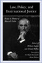 Law, Policy, and International Justice : Essays in Honour of Maxwell Cohen