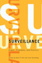Surveillance : Power, Problems, and Politics