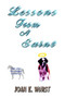 Lessons from a Saint : (And Other Four-Legged Creatures)