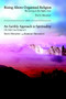 Rising Above Organized Religion : The Journey to the Higher View
