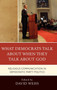 What Democrats Talk About When They Talk About God : Religious Communication in Democratic Party Politics