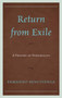 Return from Exile : A Theory of Possibility