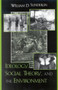 Ideology, Social Theory, and the Environment