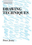 Drawing Techniques by Peter Jenny - Paperback