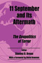 11 September and its Aftermath : The Geopolitics of Terror