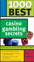 1000 Best Casino Gambling Secrets by Bill Burton - Paperback