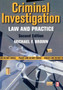 Criminal Investigation : Law and Practice