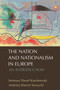 The Nation and Nationalism in Europe : An Introduction
