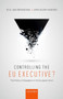 Controlling the EU Executive? : The Politics of Delegation in the European Union
