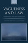 Vagueness and Law : Philosophical and Legal Perspectives