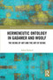Hermeneutic Ontology in Gadamer and Woolf : The Being of Art and the Art of Being