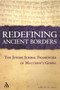 Redefining Ancient Borders : The Jewish Scribal Framework of Matthew's Gospel