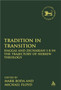 Tradition in Transition : Haggai and Zechariah 1-8 in the Trajectory of Hebrew Theology