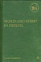 Word and Spirit in Ezekiel