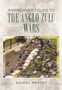 Wargamer's Guide to The Anglo-Zulu Wars by Daniel Mersey - Paperback