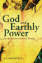 God and Earthly Power : An Old Testament Political Theology