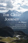 The Great Journey : An Allegory