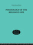 Psychology of the Religious Life