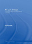 The Lure of Images : A history of religion and visual media in America