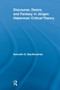 Discourse, Desire, and Fantasy in Jurgen Habermas' Critical Theory