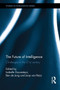 The Future of Intelligence : Challenges in the 21st century