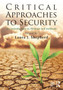 Critical Approaches to Security : An Introduction to Theories and Methods