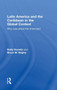 Latin America and the Caribbean in the Global Context : Why care about the Americas?